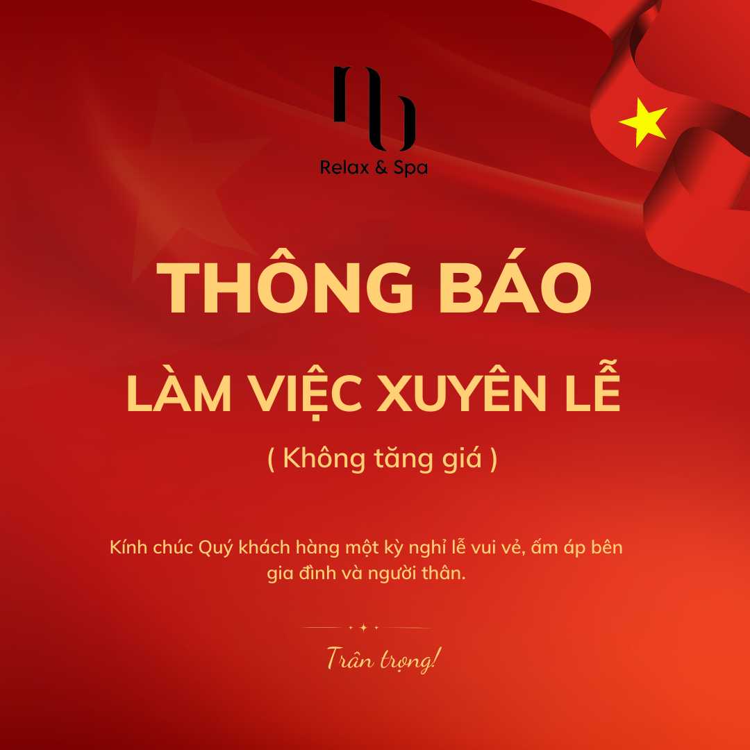 THÔNG BÁO LÀM VIỆC XUYÊN LỄ QUỐC KHÁNH 2/9 TẠI NB RELAX & SPA Thông báo làm việc xuyên lễ 2/9